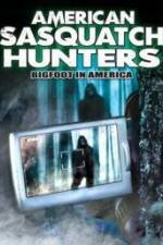 Watch American Sasquatch Hunters: Bigfoot in America Gomovies