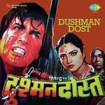 Watch Dushman Dost Gomovies