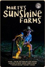 Watch Marty\'s Sunshine Farms Gomovies