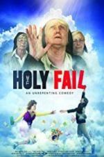 Watch The Holy Fail Gomovies
