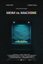 Watch Mom vs. Machine (Short 2021) Gomovies