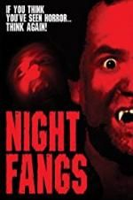 Watch Night Fangs Gomovies