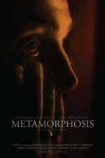 Watch Metamorphosis Gomovies