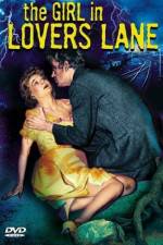 Watch The Girl in Lovers Lane Gomovies