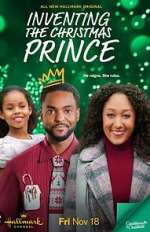Watch Inventing the Christmas Prince Gomovies