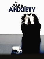 Watch The Age of Anxiety Gomovies