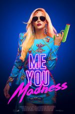 Watch Me You Madness Gomovies