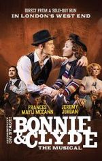 Watch Bonnie and Clyde: The Musical Gomovies