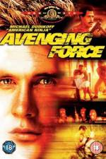 Watch Avenging Force Gomovies