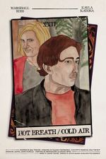 Watch Hot Breath/Cold Air Gomovies