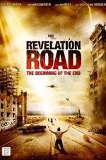 Watch Revelation Road The Beginning of the End Gomovies