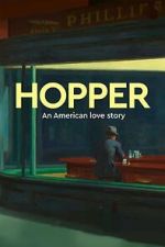 Watch Exhibition on Screen: Hopper - An American Love Story Gomovies