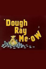 Watch Dough Ray Me-ow (Short 1948) Gomovies