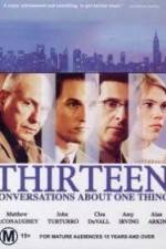 Watch Thirteen Conversations About One Thing Gomovies