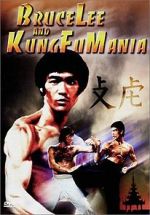 Watch Bruce Lee and Kung Fu Mania Gomovies