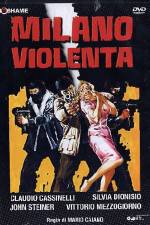 Watch Milano violenta Gomovies