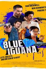 Watch Blue Iguana Gomovies