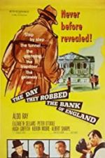 Watch The Day They Robbed the Bank of England Gomovies