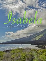Watch Isabela: a Green Explorer Expedition Gomovies