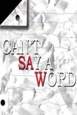 Watch Can't Say a Word Gomovies