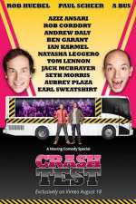 Watch Crash Test: With Rob Huebel and Paul Scheer Gomovies