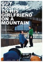 Watch Guy Proposes to His Girlfriend on a Mountain (Short 2019) Gomovies