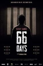 Watch Bobby Sands: 66 Days Gomovies