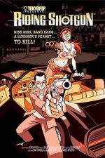 Watch Riding Shotgun Gomovies