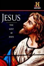 Watch History Channel Jesus The Lost 40 Days Gomovies
