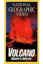 Watch National Geographic's Volcano: Nature's Inferno Gomovies