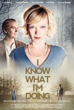 Watch I Know What I\'m Doing Gomovies