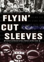 Watch Flyin\' Cut Sleeves Gomovies
