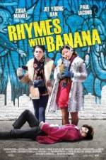 Watch Rhymes with Banana Gomovies