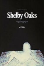 Watch Shelby Oaks Gomovies