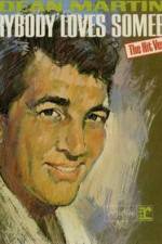 Watch Dean Martin Everybody Loves Somebody Sometime Gomovies