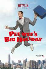 Watch Pee-wee's Big Holiday Gomovies