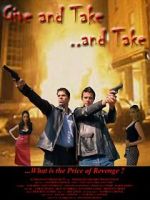 Watch Give and Take, and Take Gomovies