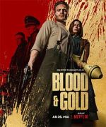 Watch Blood & Gold Gomovies