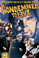 Watch Condemned to Live Gomovies