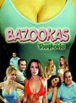 Watch Bazookas: The Movie Gomovies