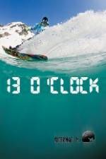Watch Alterna Films 13 O'Clock Gomovies