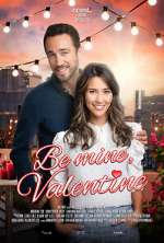 Watch Be Mine, Valentine Gomovies