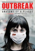 Watch Outbreak: Anatomy of a Plague Gomovies