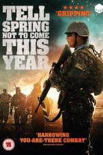 Watch Tell Spring Not to Come This Year Gomovies
