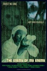 Watch The Enemy of My Enemy Gomovies