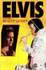 Watch Elvis and the Beauty Queen Gomovies