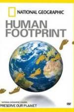 Watch National Geographic The Human Footprint Gomovies