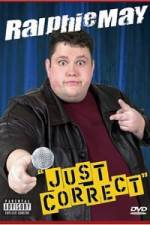 Watch Ralhie May - Just Correct Gomovies