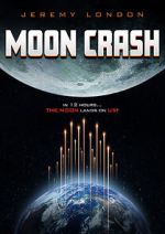 Watch Moon Crash Gomovies