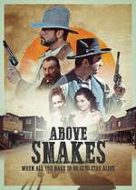 Watch Above Snakes Gomovies
